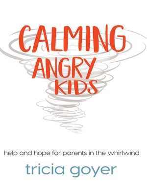cover image of Calming Angry Kids